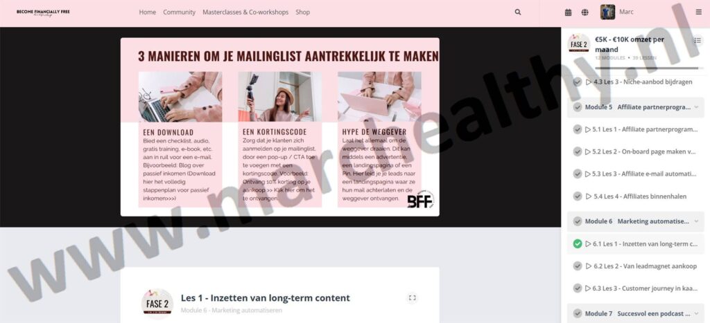 Op deze foto zie je fase 2 van het Become Financially Free Membership