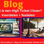 wat-is-een-high-ticket-closer-marchealthy