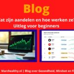 Wat zijn aandelen en hoe werken ze? Uitleg voor beginners wat-zijn-aandelen-banner-marchealthy